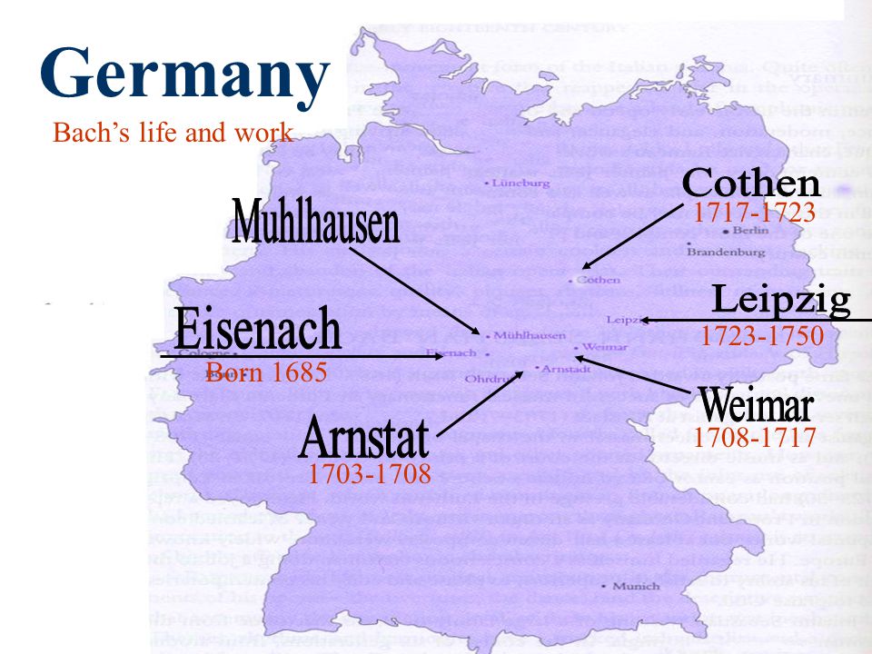 Born Germany Bach’s life and work