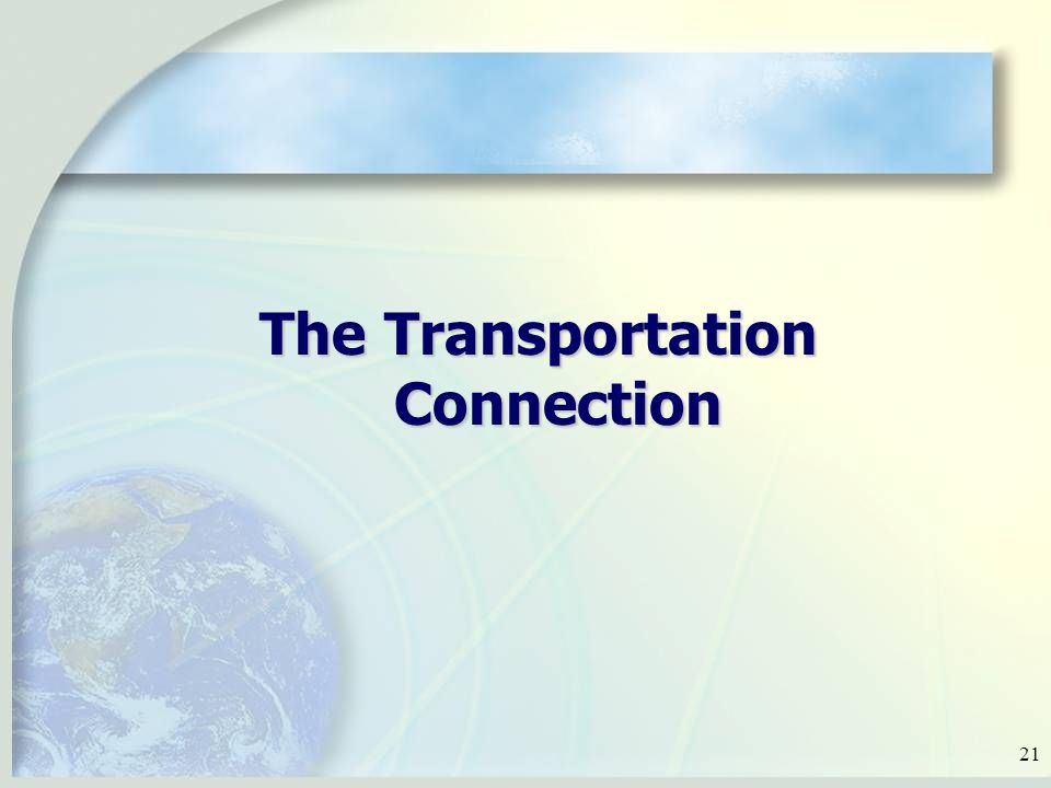 21 The Transportation Connection