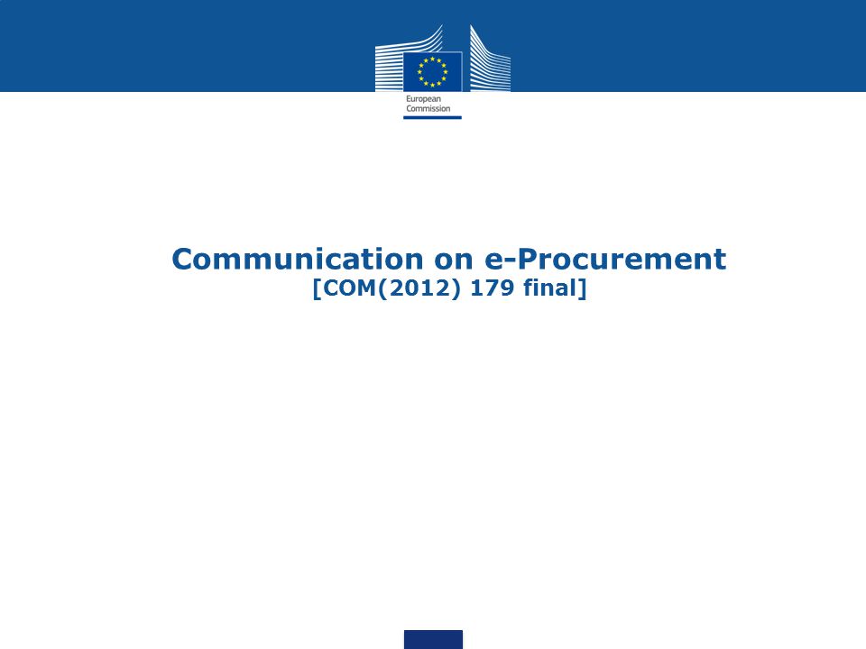 Communication on e-Procurement [COM(2012) 179 final]