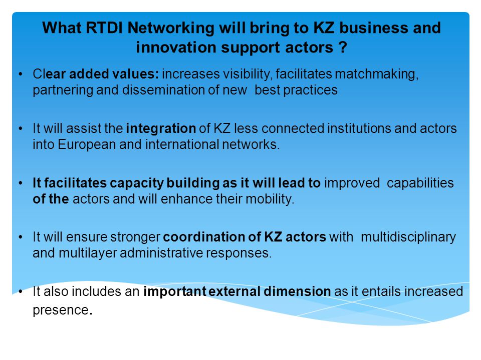 What RTDI Networking will bring to KZ business and innovation support actors .