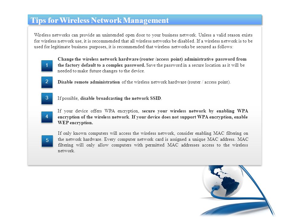Wireless networks can provide an unintended open door to your business network.