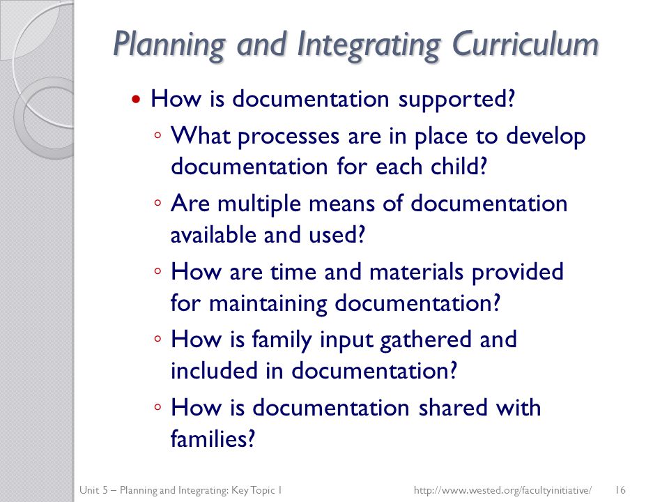 Planning and Integrating Curriculum How is documentation supported.