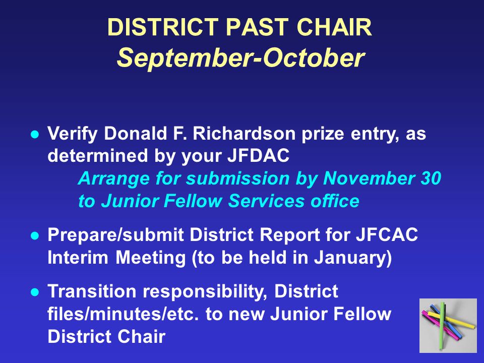 DISTRICT PAST CHAIR September-October ●Verify Donald F.