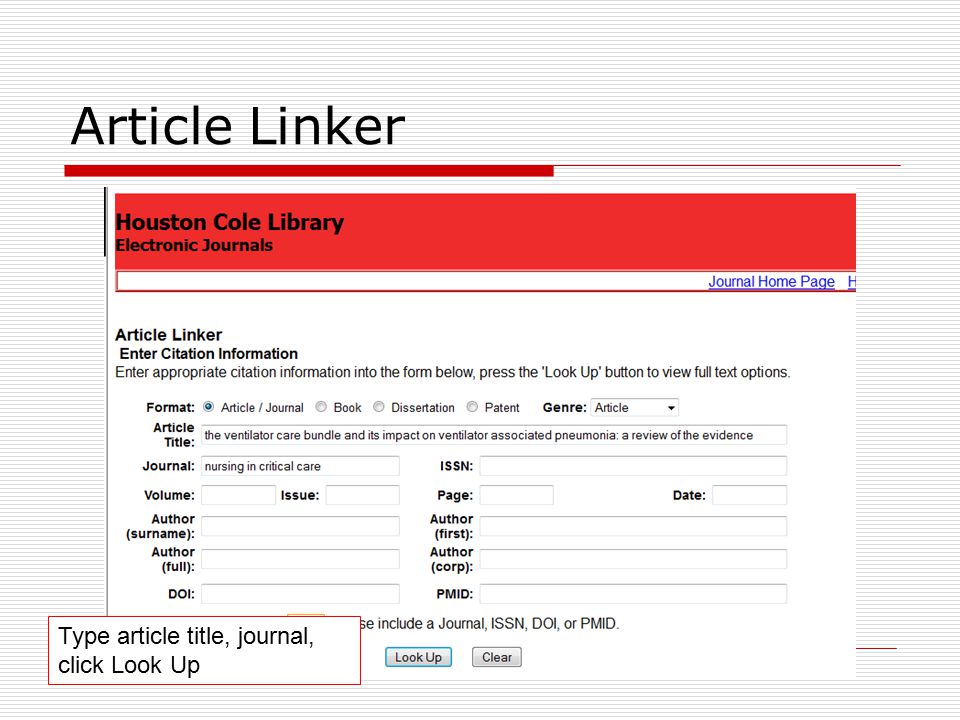 Article Linker Type article title, journal, click Look Up