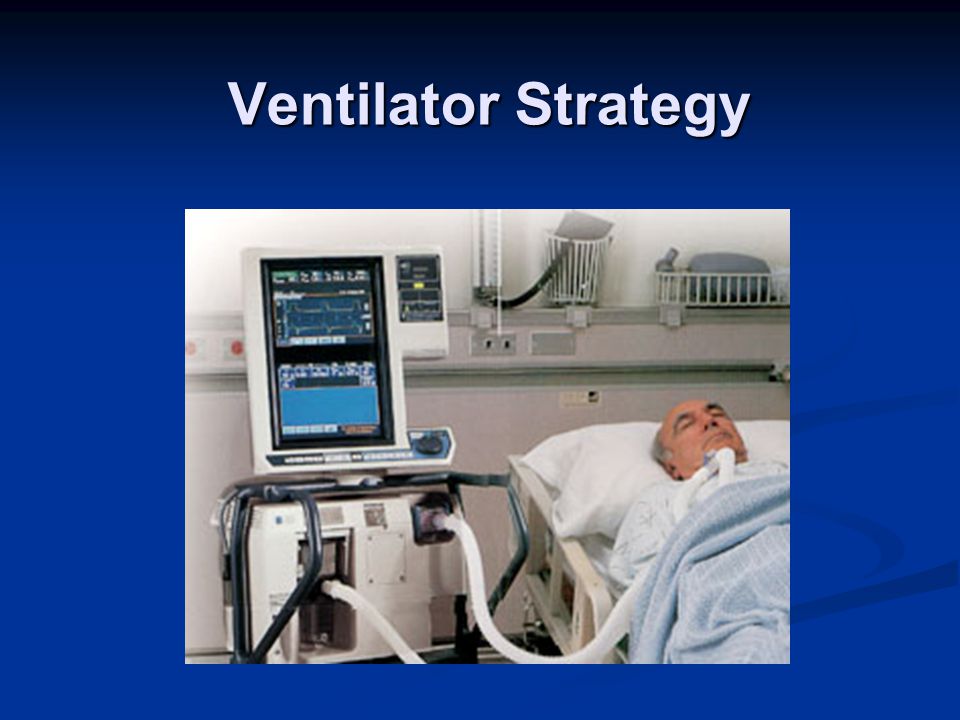 Ventilator Strategy