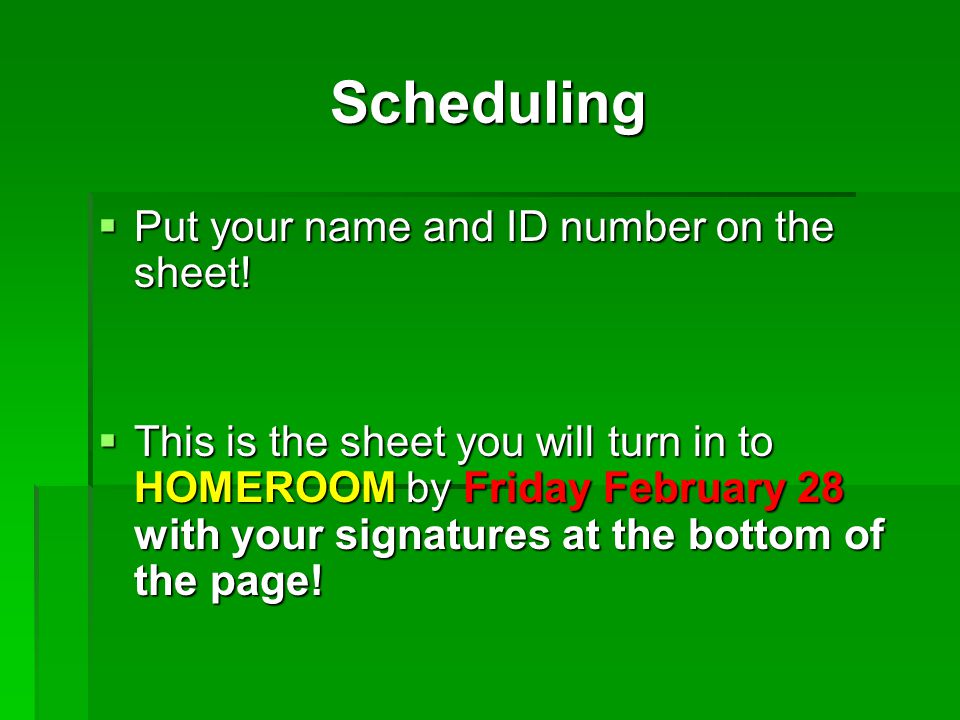 scheduling put your name and id number on the sheet this is