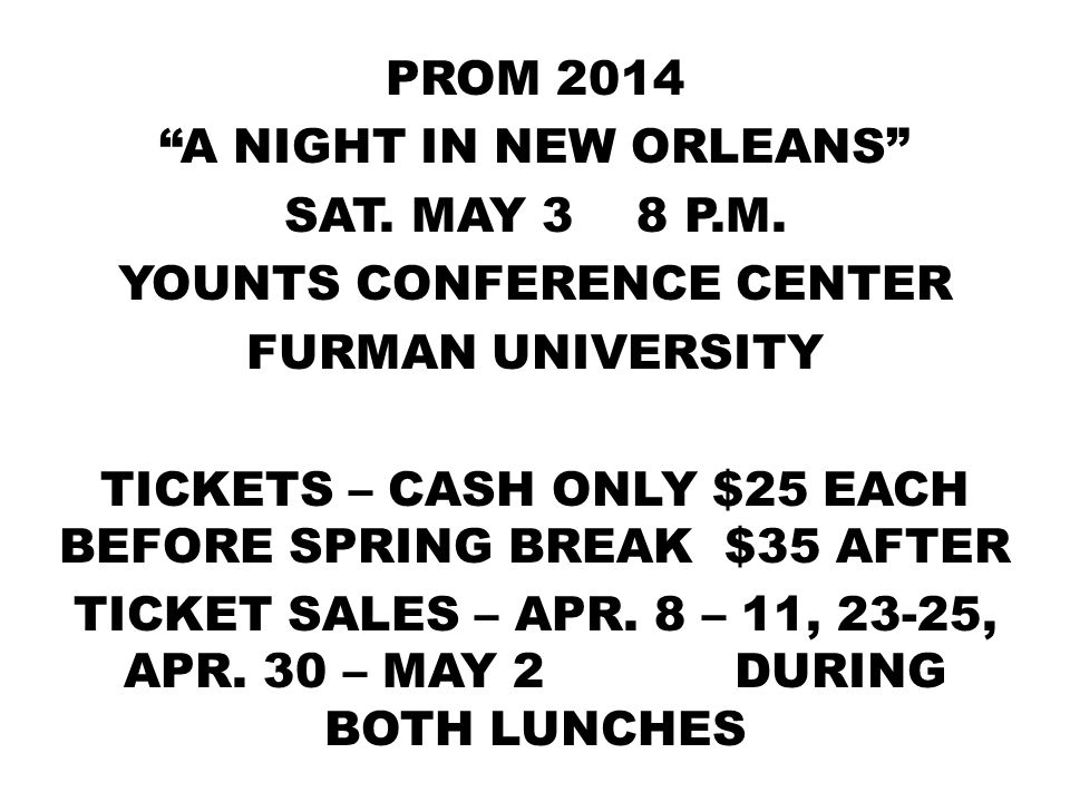 PROM 2014 A NIGHT IN NEW ORLEANS SAT. MAY 3 8 P.M.