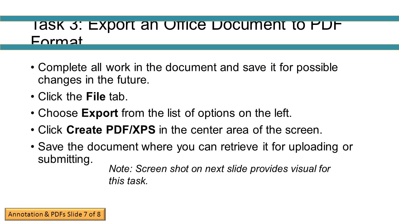 Task 3: Export an Office Document to PDF Format Complete all work in the document and save it for possible changes in the future.