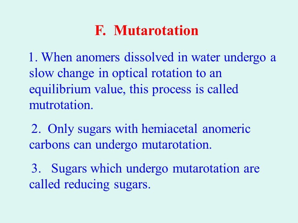 F. Mutarotation 1.