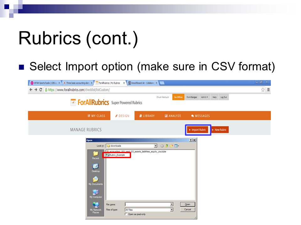 Rubrics (cont.) Select Import option (make sure in CSV format)