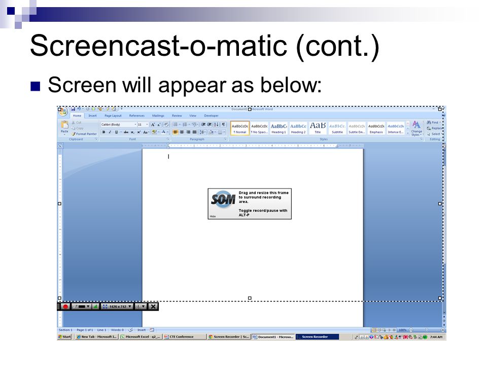 Screencast-o-matic (cont.) Screen will appear as below: