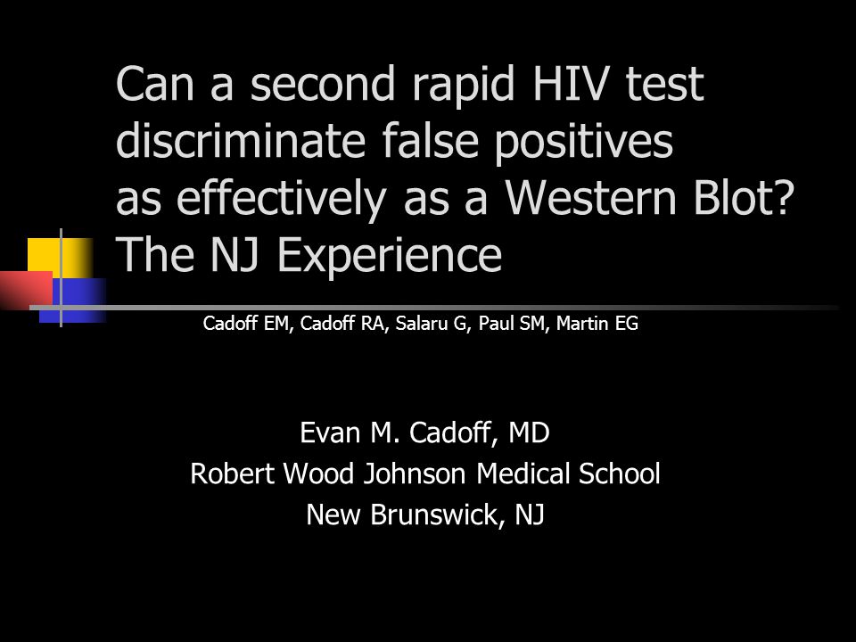 Can a second rapid HIV test discriminate false positives as effectively as a Western Blot.
