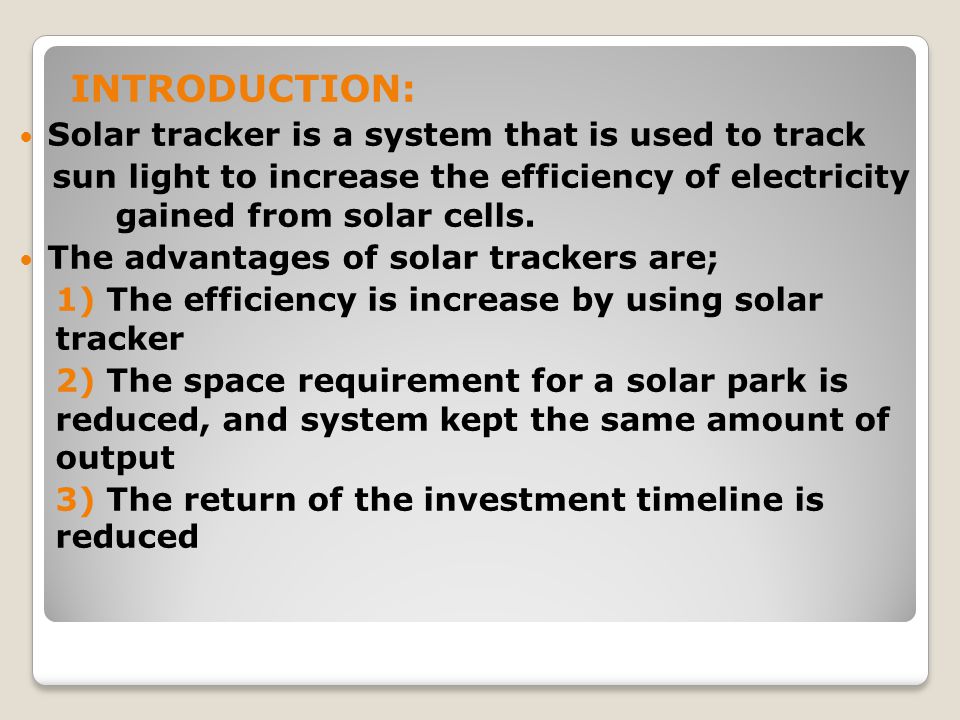 Solar Tracker Project Introduction Solar Tracker Is A