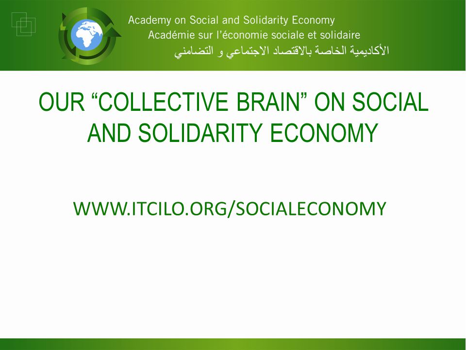 OUR COLLECTIVE BRAIN ON SOCIAL AND SOLIDARITY ECONOMY