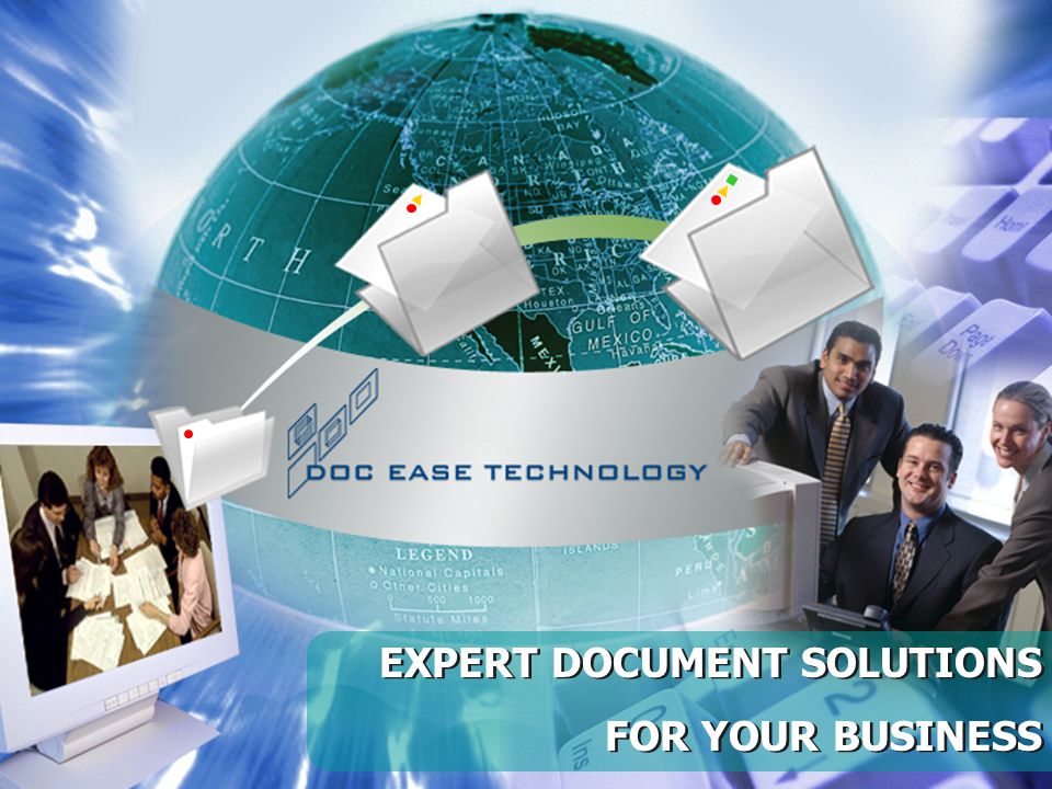 EXPERT DOCUMENT SOLUTIONS FOR YOUR BUSINESS EXPERT DOCUMENT SOLUTIONS FOR YOUR BUSINESS
