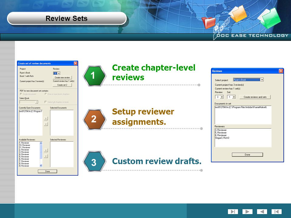 Review Sets Users familiar with FrameMaker conventions.