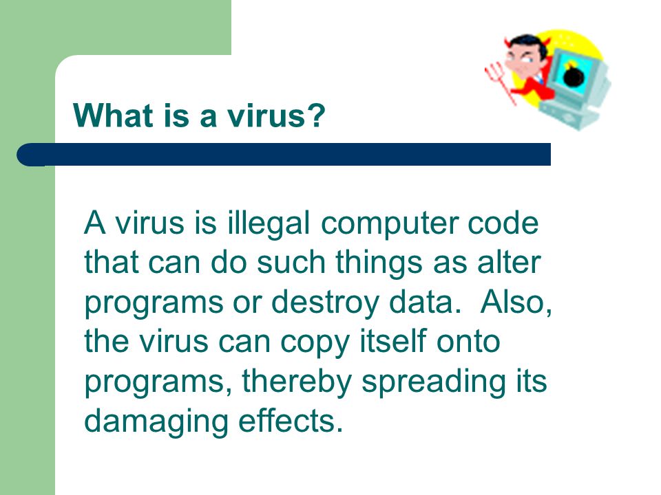 What is a virus.
