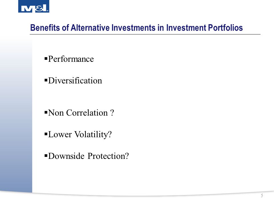 5 Benefits of Alternative Investments in Investment Portfolios  Performance  Diversification  Non Correlation .