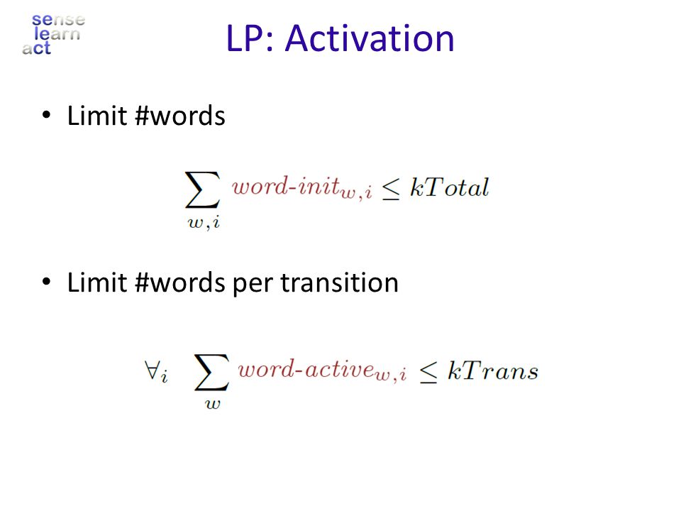 LP: Activation Limit #words Limit #words per transition