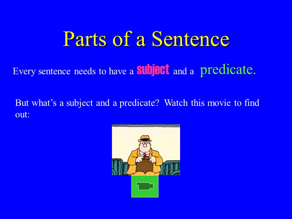 Parts of a Sentence with Dr. Erika