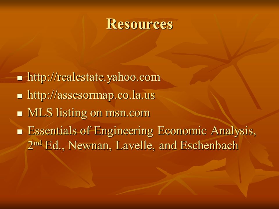 Resources MLS listing on msn.com MLS listing on msn.com Essentials of Engineering Economic Analysis, 2 nd Ed., Newnan, Lavelle, and Eschenbach Essentials of Engineering Economic Analysis, 2 nd Ed., Newnan, Lavelle, and Eschenbach