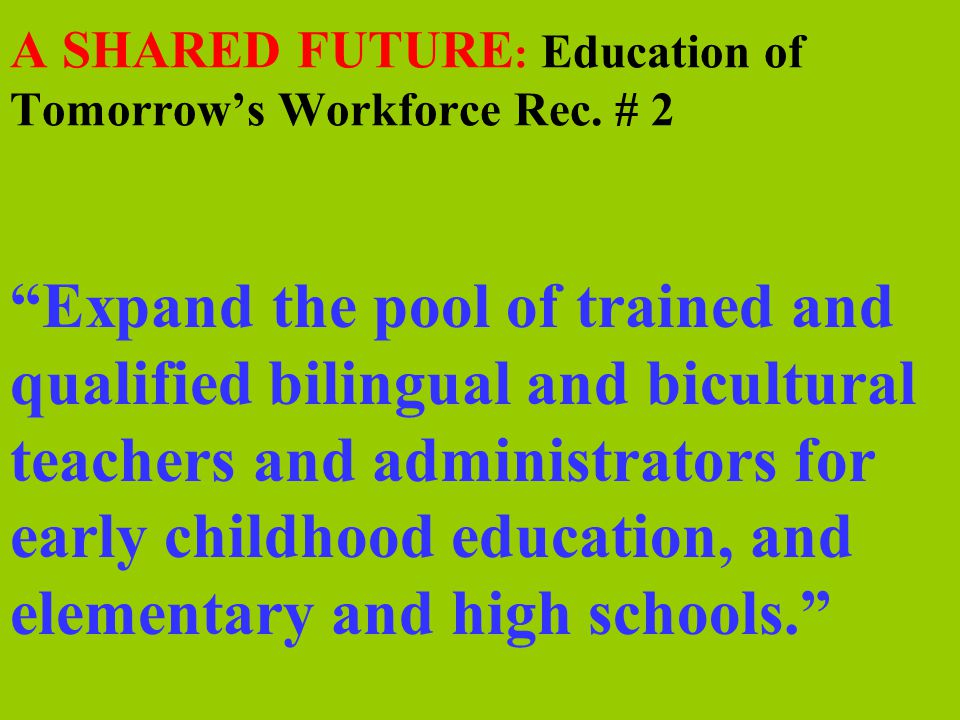 A SHARED FUTURE : Education of Tomorrow’s Workforce Rec.