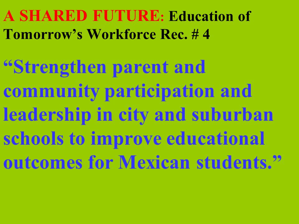 A SHARED FUTURE : Education of Tomorrow’s Workforce Rec.