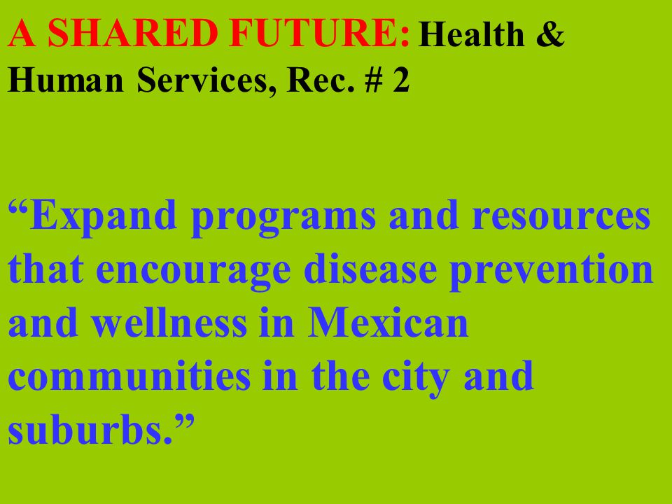 A SHARED FUTURE: Health & Human Services, Rec.