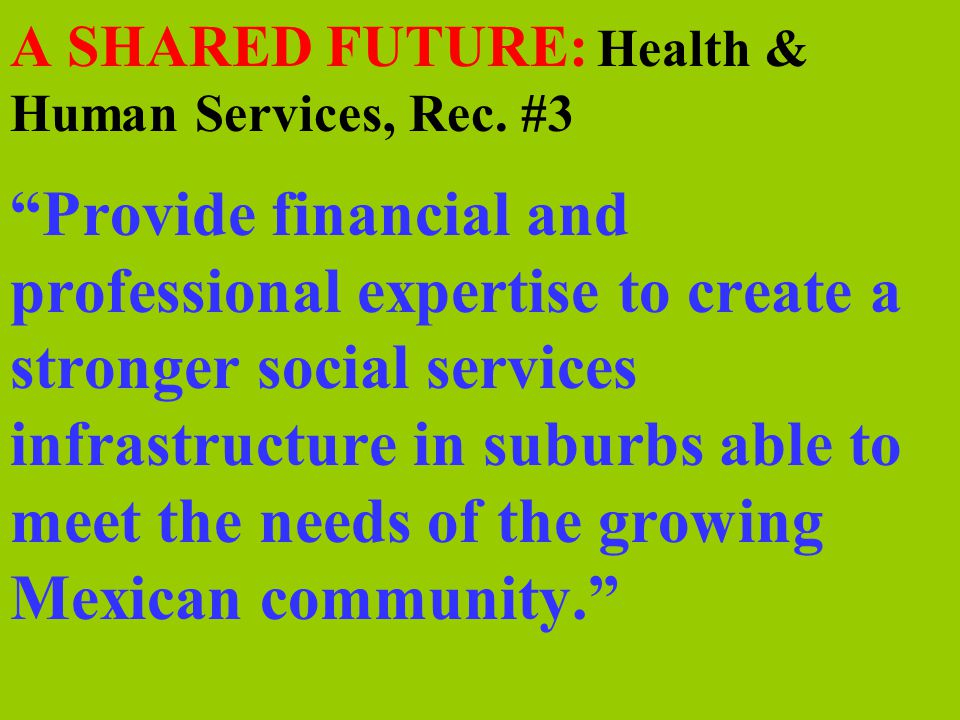 A SHARED FUTURE: Health & Human Services, Rec.
