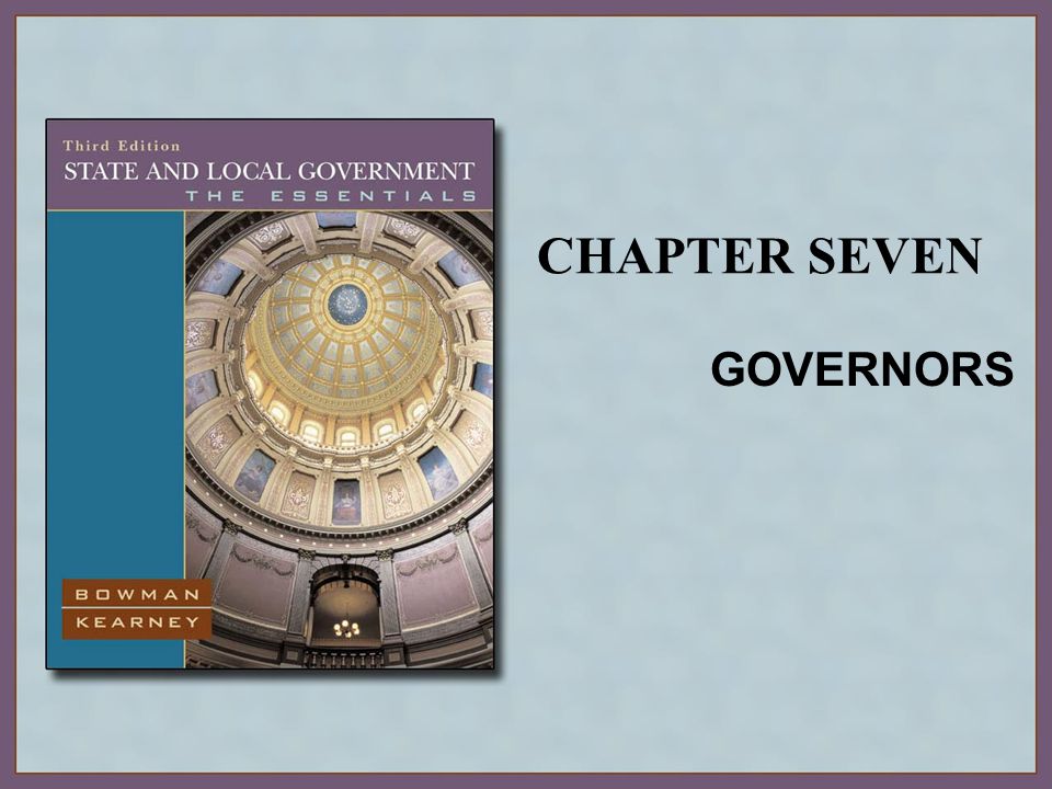 CHAPTER SEVEN GOVERNORS