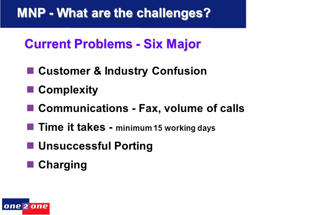 MNP - What are the challenges.