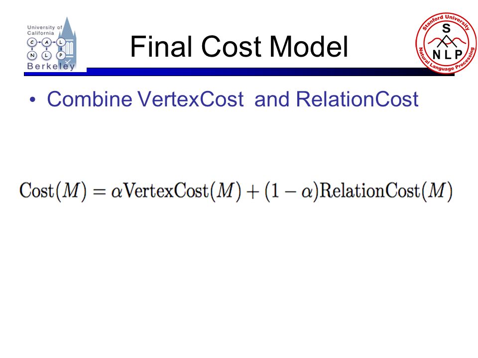 Final Cost Model Combine VertexCost and RelationCost