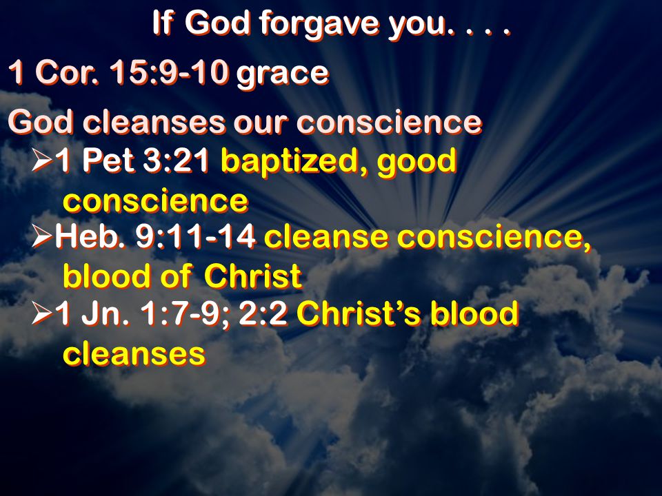 If God forgave you Cor.