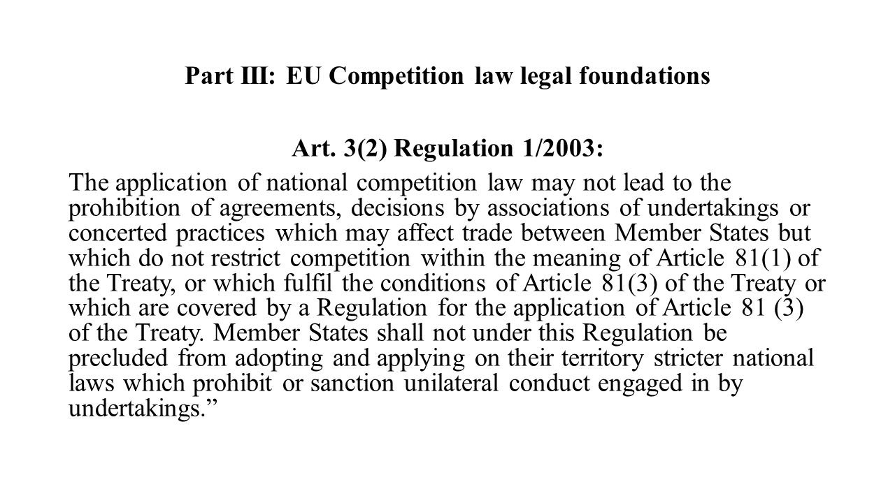 Part III: EU Competition law legal foundations Art.