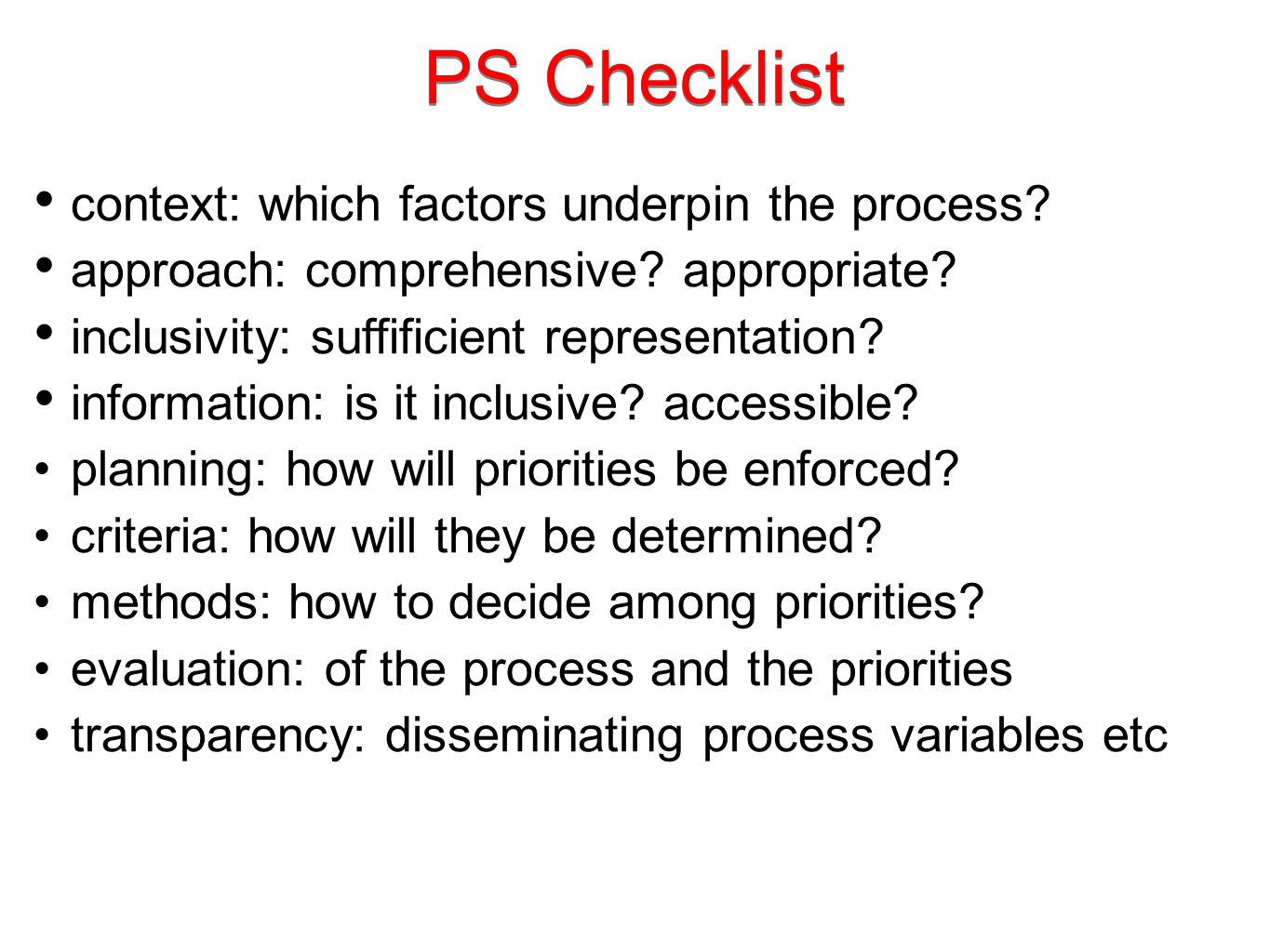 PS Checklist context: which factors underpin the process.