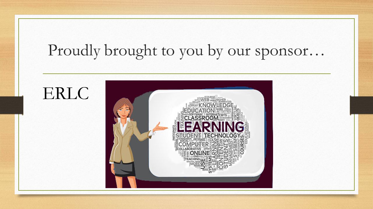 Proudly brought to you by our sponsor… ERLC