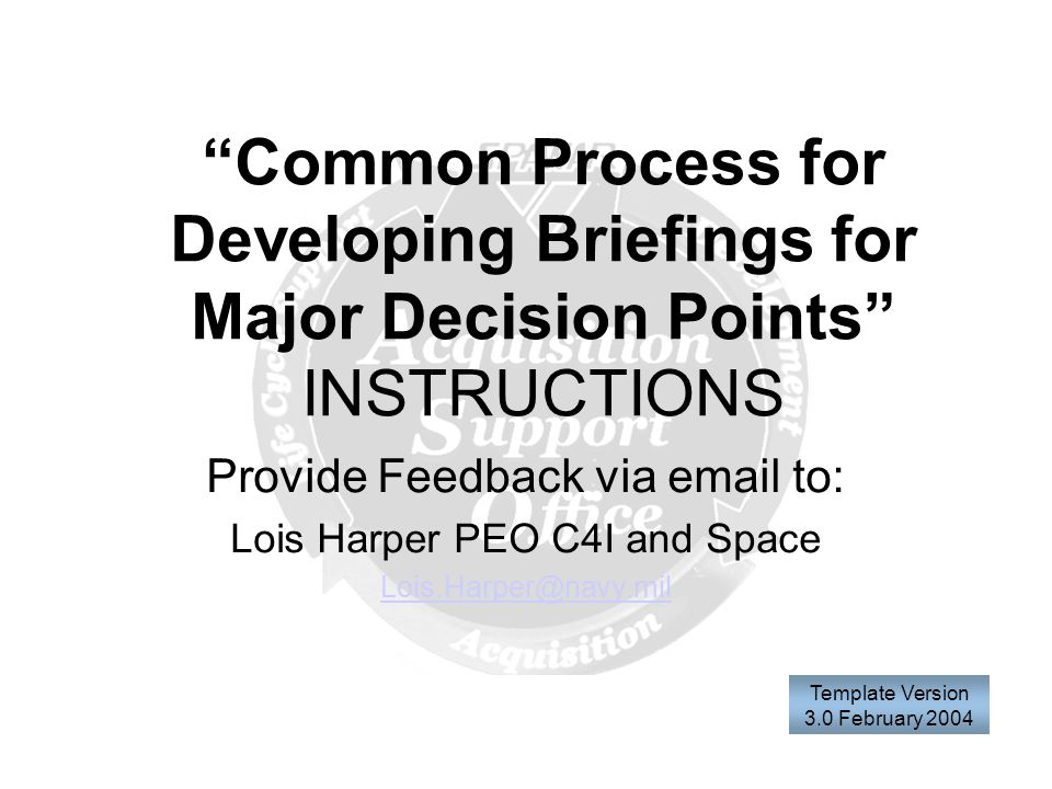 Common Process for Developing Briefings for Major Decision Points ...