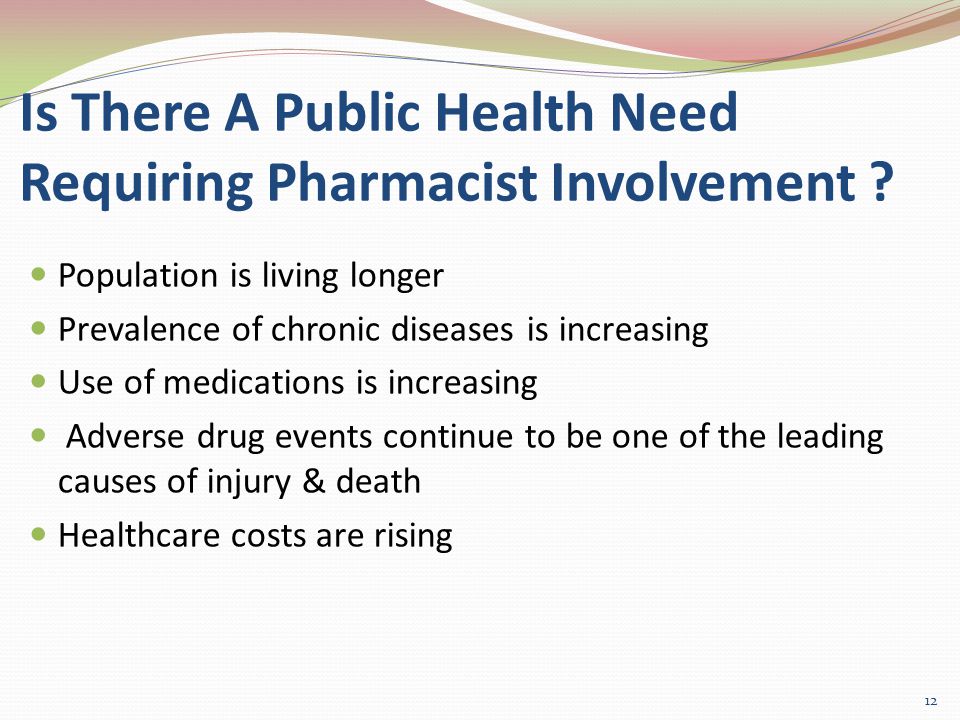 Is There A Public Health Need Requiring Pharmacist Involvement .