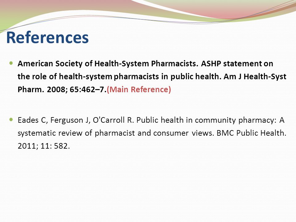 References American Society of Health-System Pharmacists.