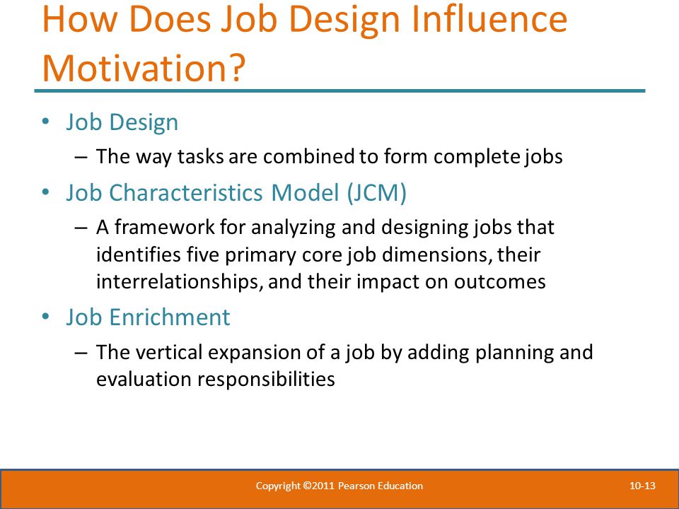 10-13 How Does Job Design Influence Motivation.