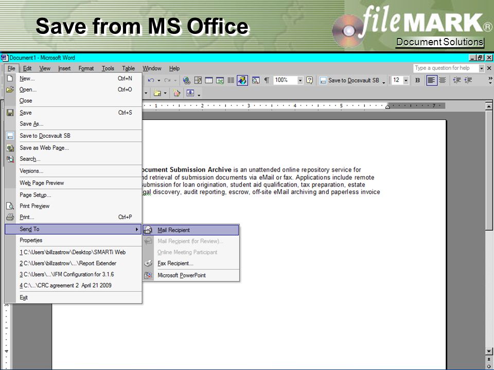 Document Solutions Document Solutions Confidential Property of FileMark Corporation Save from MS Office