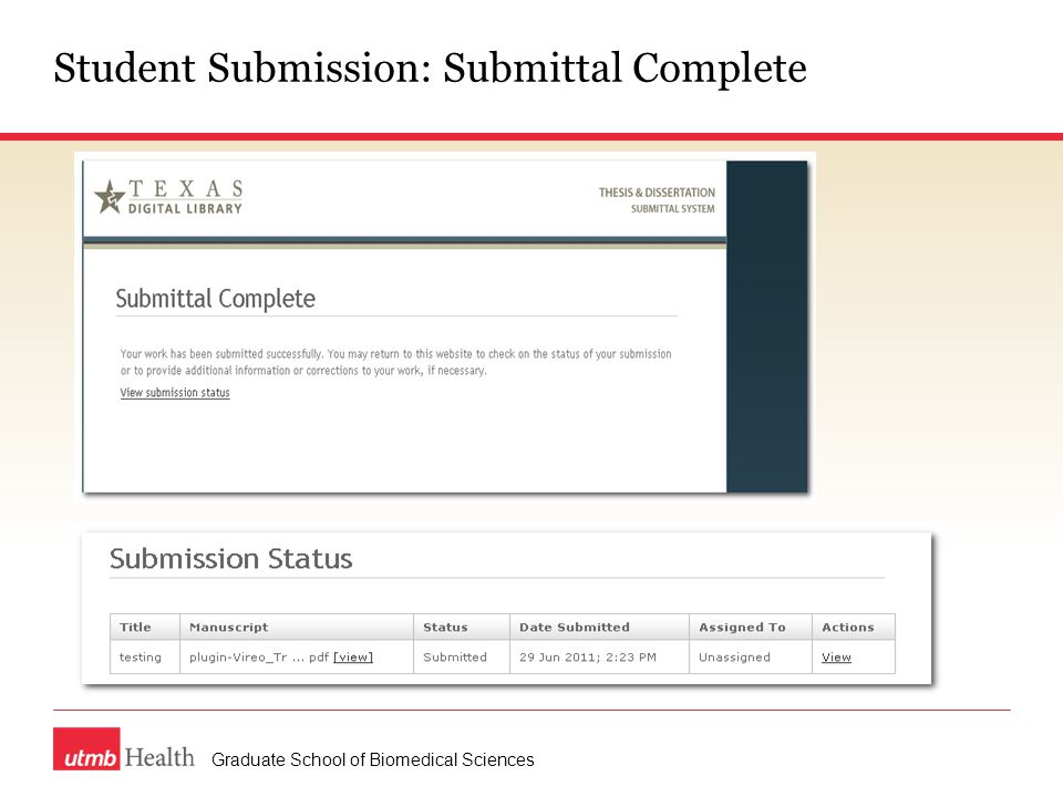 Student Submission: Submittal Complete Graduate School of Biomedical Sciences