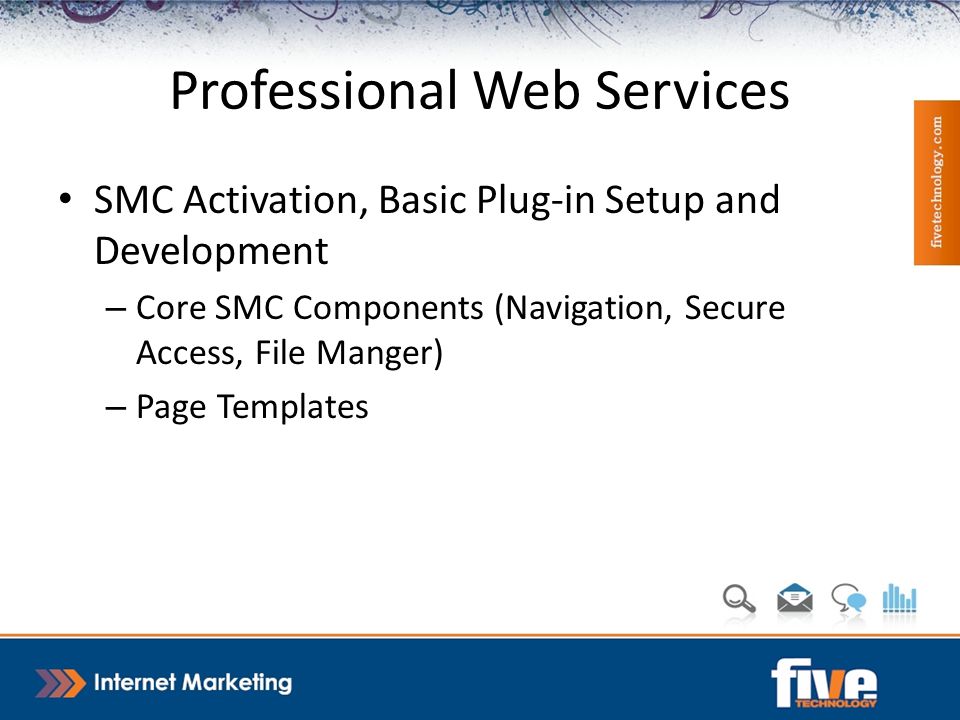 SMC Activation, Basic Plug-in Setup and Development – Core SMC Components (Navigation, Secure Access, File Manger) – Page Templates