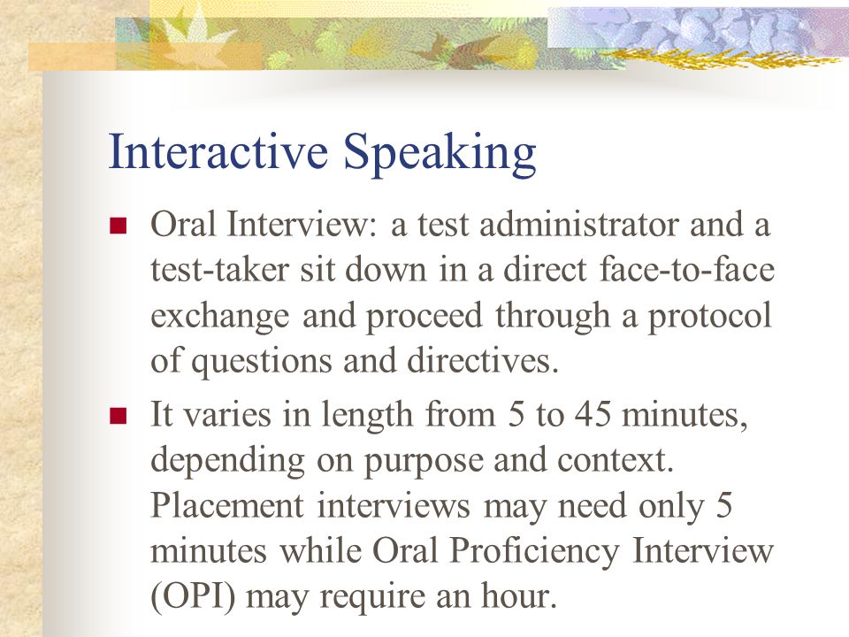 What is interactive speaking?