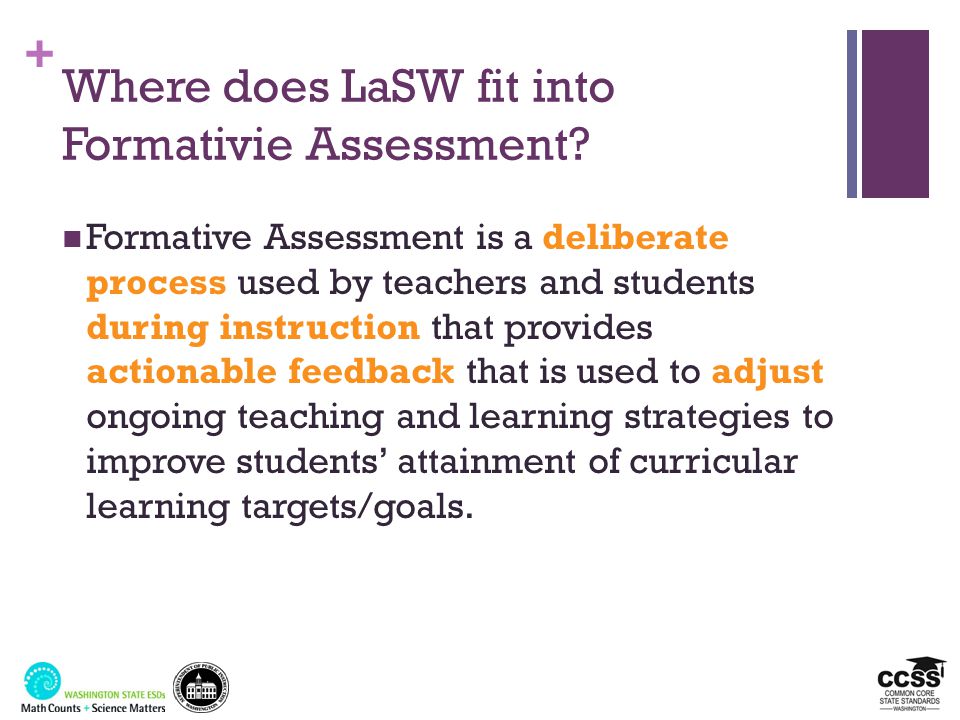 + Where does LaSW fit into Formativie Assessment.