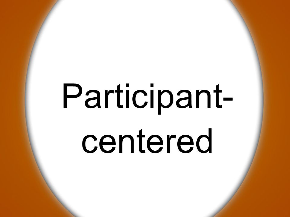 Participant- centered