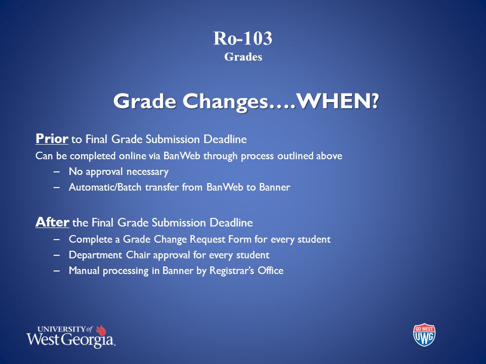 Grade Changes….WHEN.
