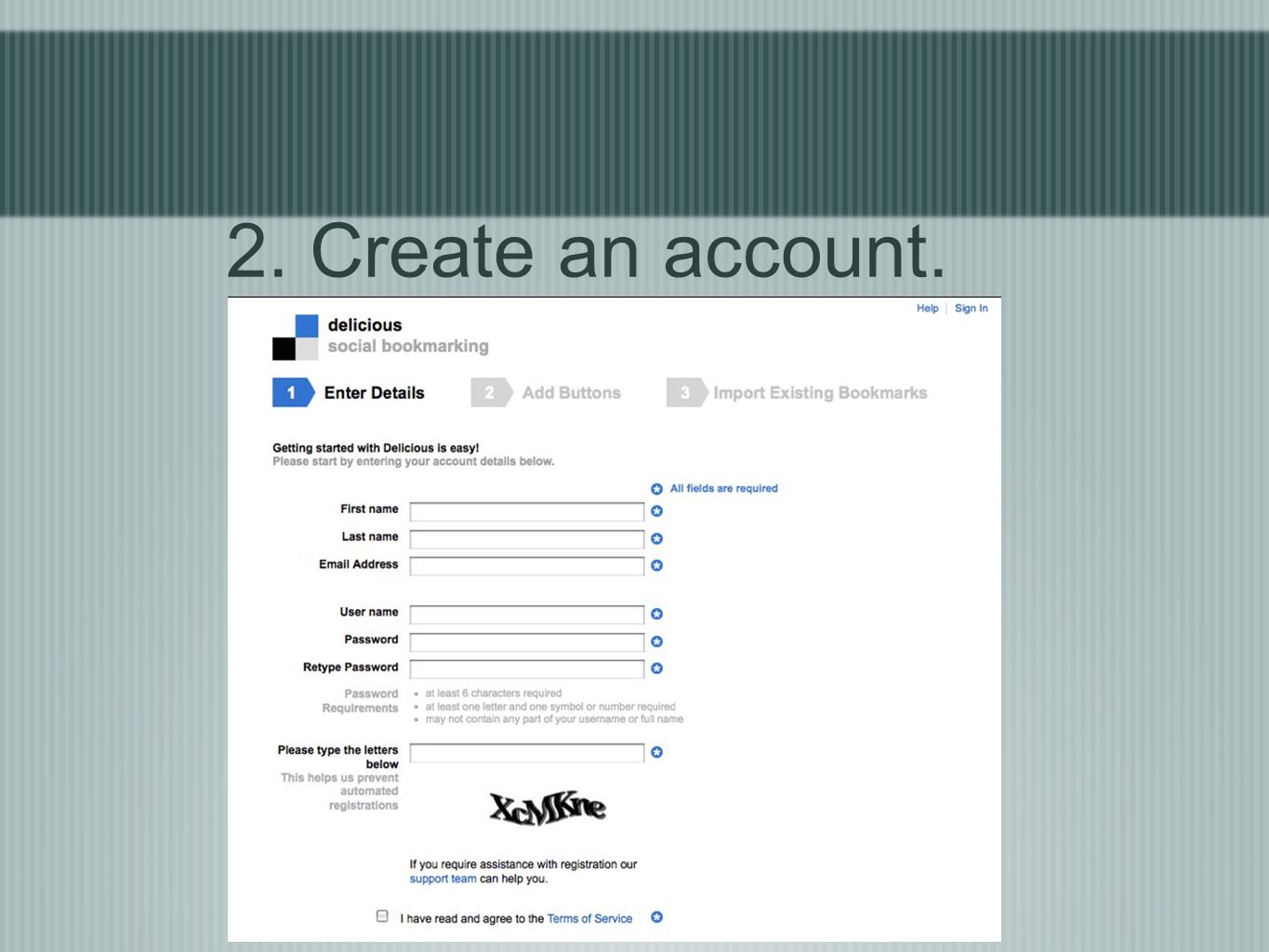 2. Create an account.