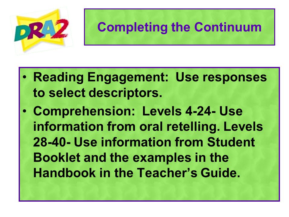 Completing the Continuum Reading Engagement: Use responses to select descriptors.