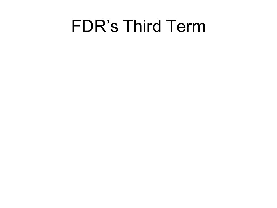 FDR’s Third Term